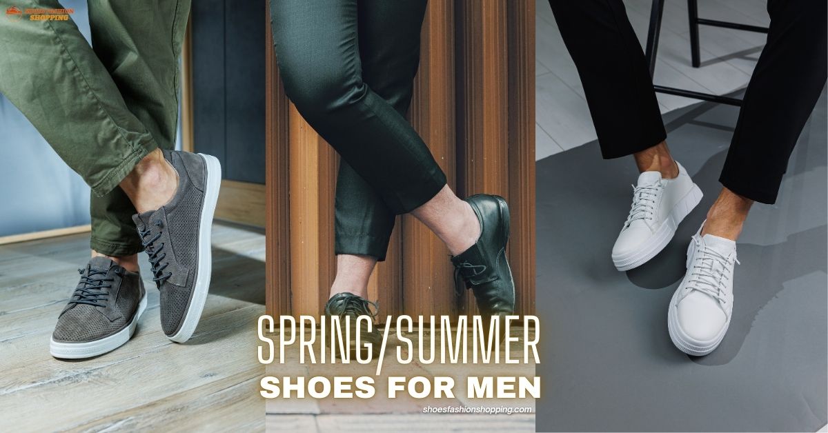 15 Best Spring Summer Shoes for Men in 2025